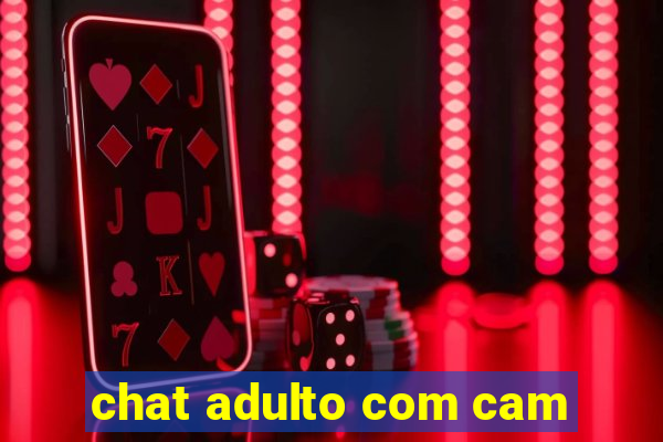 chat adulto com cam